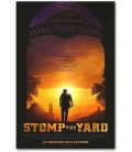 Stomp the Yard - 27" x 40"