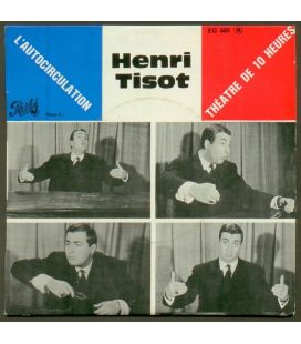 Henri Tisot - L'Autocirculation - 45 RPM