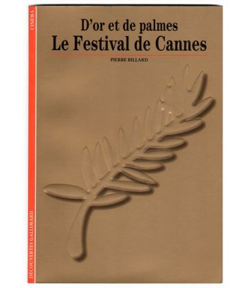 Le Festival de Cannes - D'or et de palmes - Book